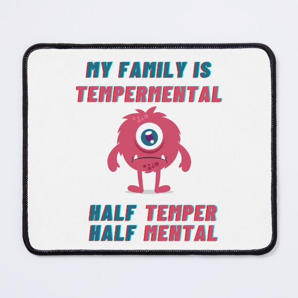 Item preview, Tempermental designed and sold by MultiversiTee.