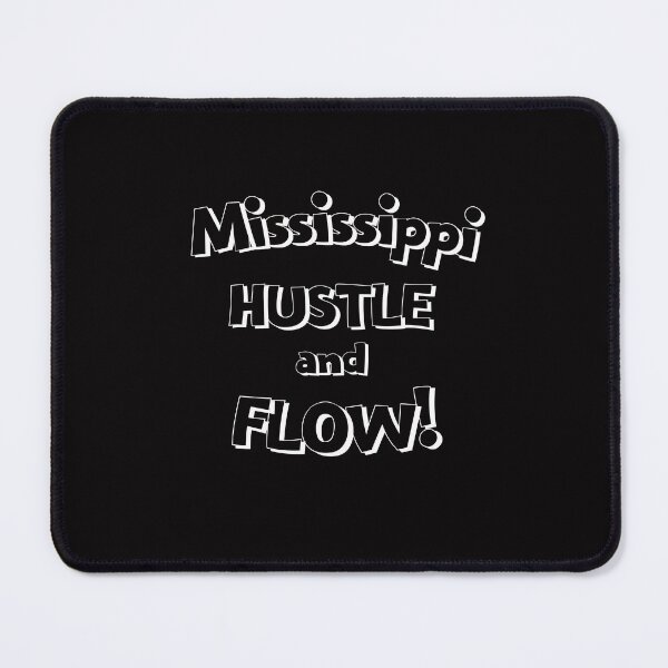 Item preview, Mississippi Hustle and Flow designed and sold by passiveink.