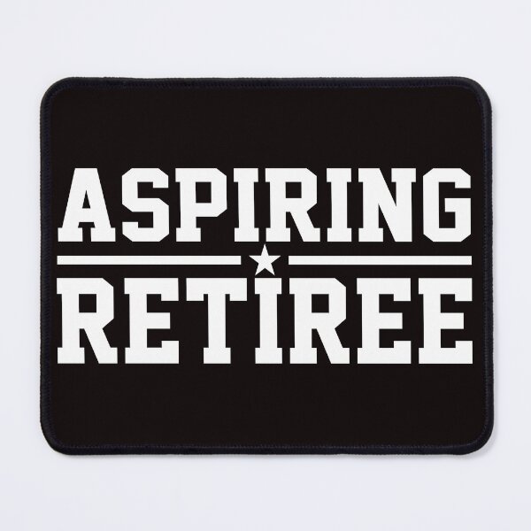 Item preview, Aspiring Retiree Funny Retirement designed and sold by Buyeseoshop.