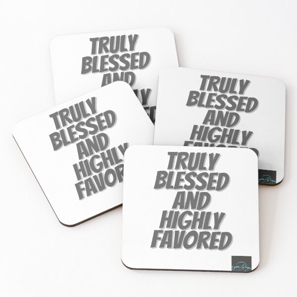 Item preview, Truly Blessed and highly Favored, Dwayne Charles Apparel designed and sold by DigitalNyx.