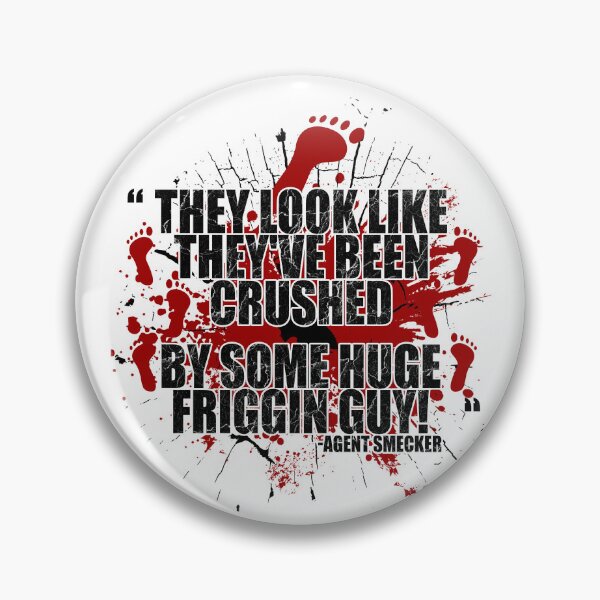 Item preview, They look like they've been crushed by some huge friggin guy! Agent Smecker The Boondock Saints designed and sold by Sticker Up.