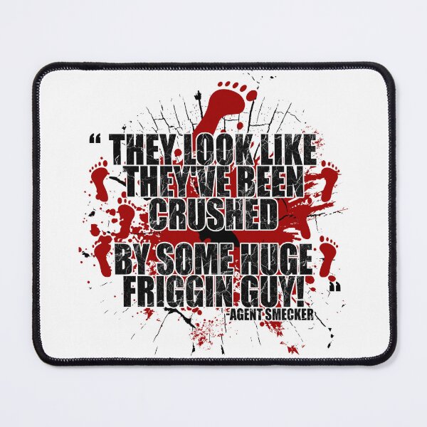 Item preview, They look like they've been crushed by some huge friggin guy! Agent Smecker The Boondock Saints designed and sold by Sticker Up.