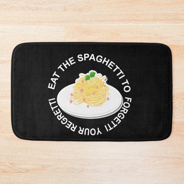 Item preview, Eat Spaghetti To Forgetti Your Regretti  designed and sold by SheIsAQueen.