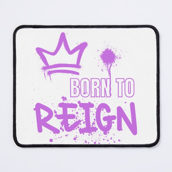 Item preview, Born To Reign designed and sold by ricknosis.