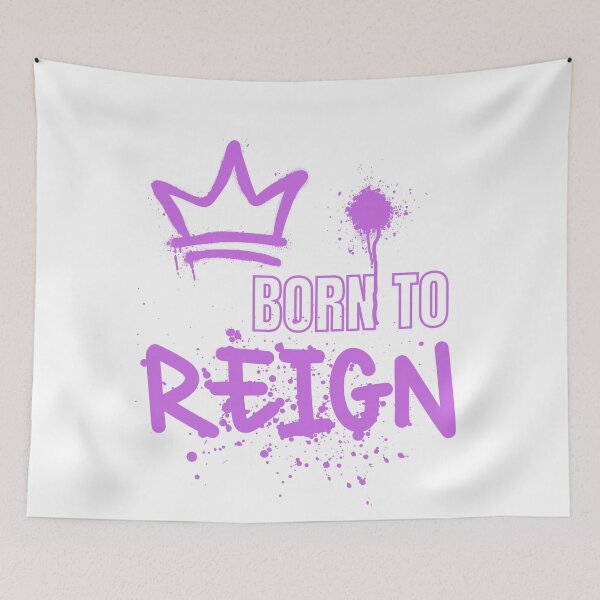 Item preview, Born To Reign designed and sold by ricknosis.