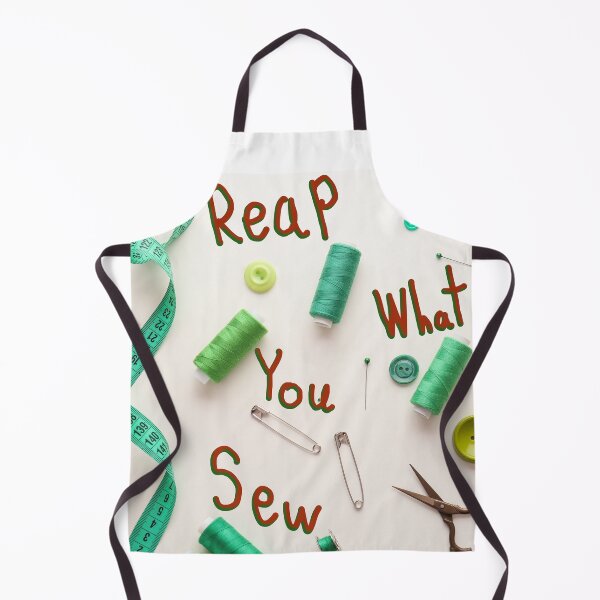 Item preview, Reap What You Sew designed and sold by DaganSays.