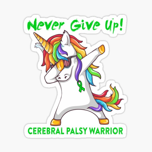 Cerebral Palsy Warrior Never Give Up Support Cerebral Palsy Warrior Ts Sticker For