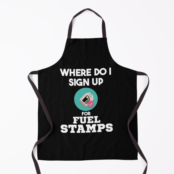 Item preview, Where Do I Sign Up For Fuel Stamps designed and sold by MrJArts.