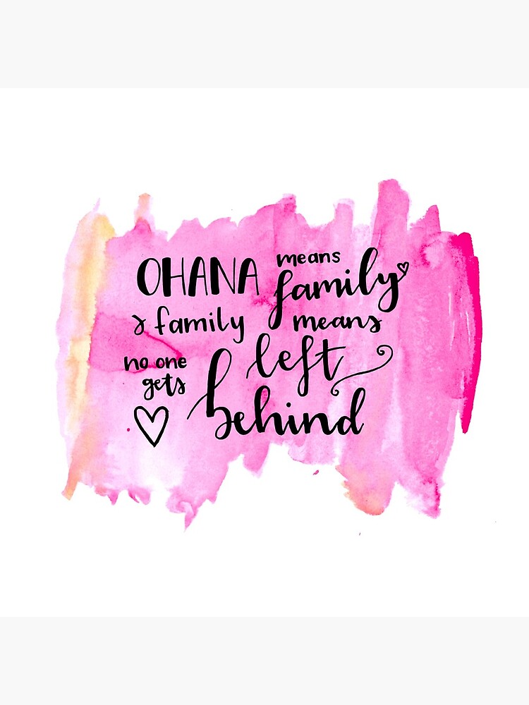 Ohana means family watercolour alternative by destinybetts