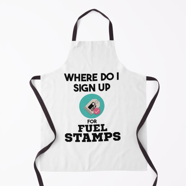 Item preview, Where Do I Sign Up For Fuel Stamps designed and sold by MrJArts.
