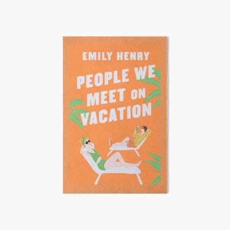 People We Meet On Vacation Art Board Print for Sale by 3rdgilmoregirl