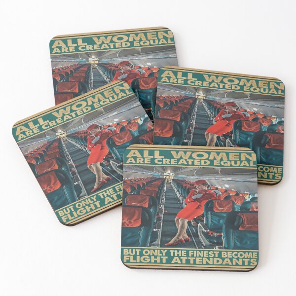 Item preview, All Women Are Created Equal But Only The Finest Become Flight Attendants designed and sold by HarveyHF.