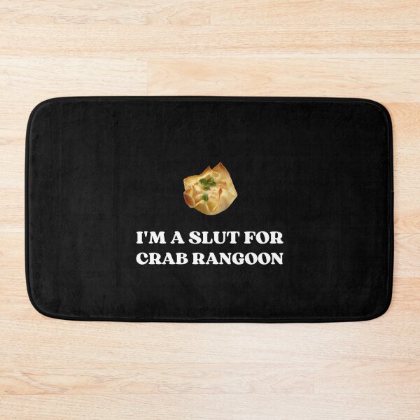 Item preview, I'm a slut for Crab Rangoon designed and sold by appareltolove.