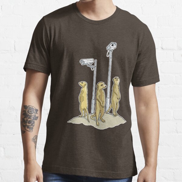 Meerkat CCTV Essential T-Shirt