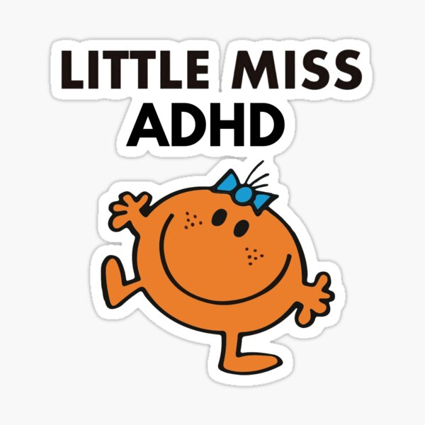 Little Miss ADHD Sticker