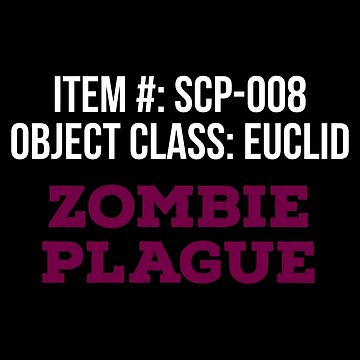 SCP-008 Zombie Plague [Euclid] 