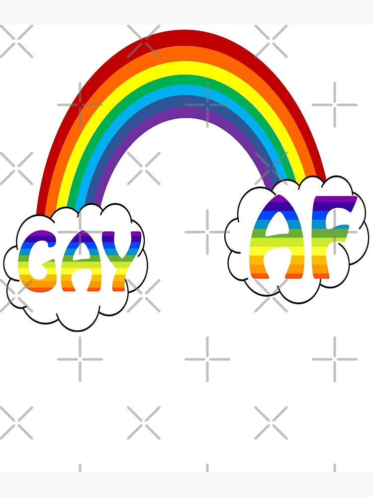 "Gay As Fuck AF Rainbow Clouds Pride Equality Lesbian Bisexual