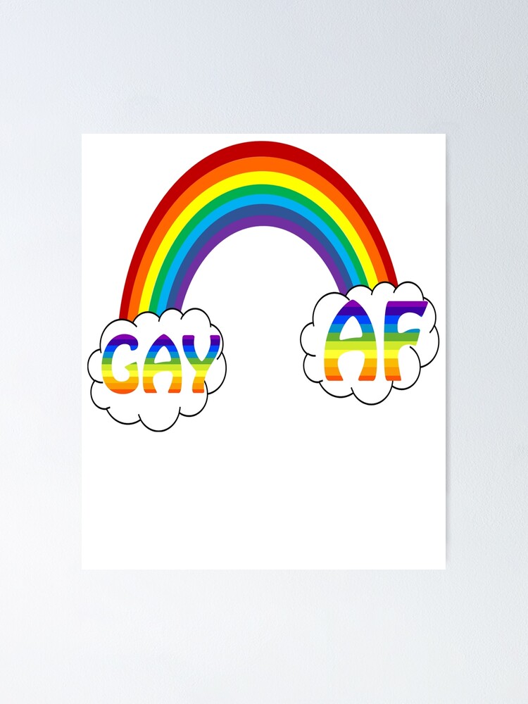 "Gay As Fuck AF Rainbow Clouds Pride Equality Lesbian Bisexual