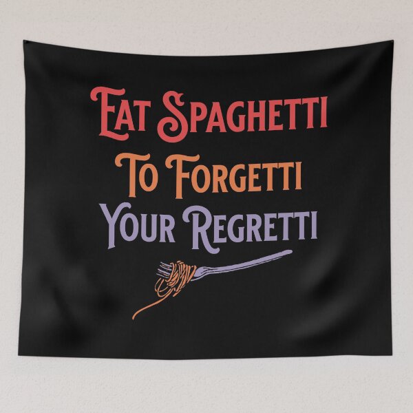 Item preview, Eat Spaghetti To Forgetti Your Regretti | Pasta Lovers | Pasta Celebration | Rainbow Text With Spaghetti On Fork designed and sold by campingforge.