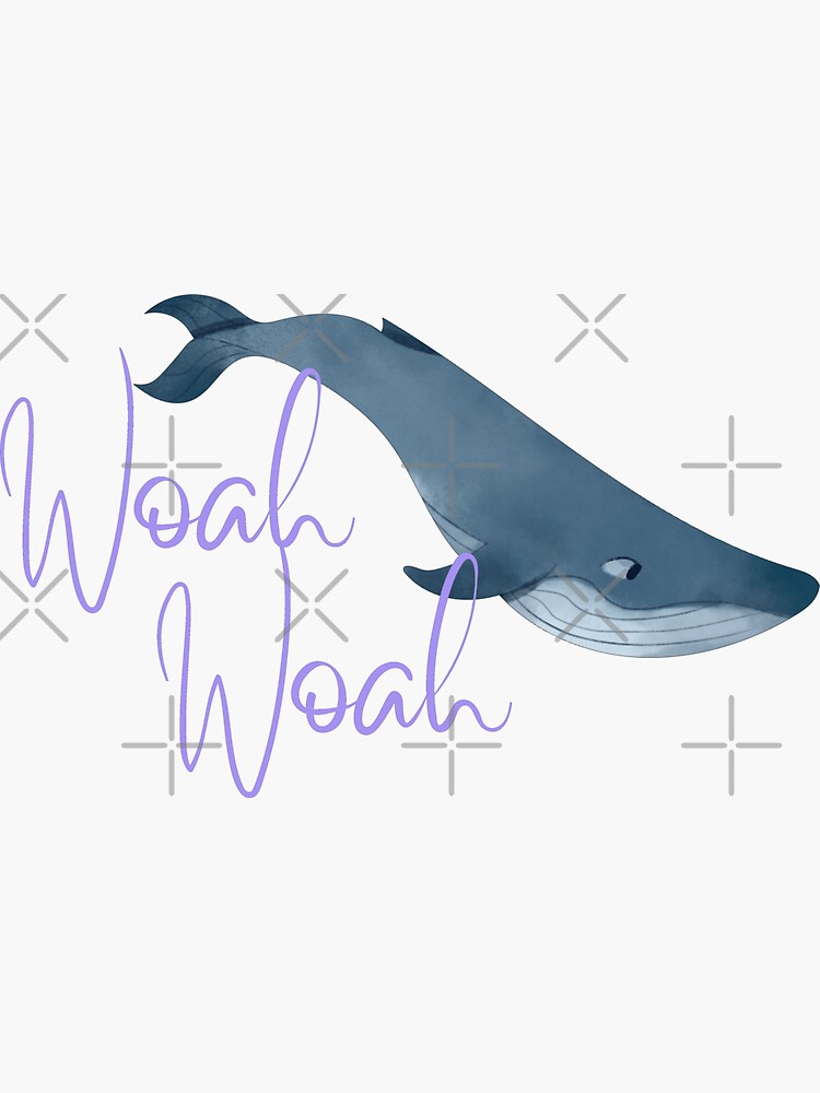 "Extraordinary Attorney Woo Woah Woah Whale" Sticker for Sale by