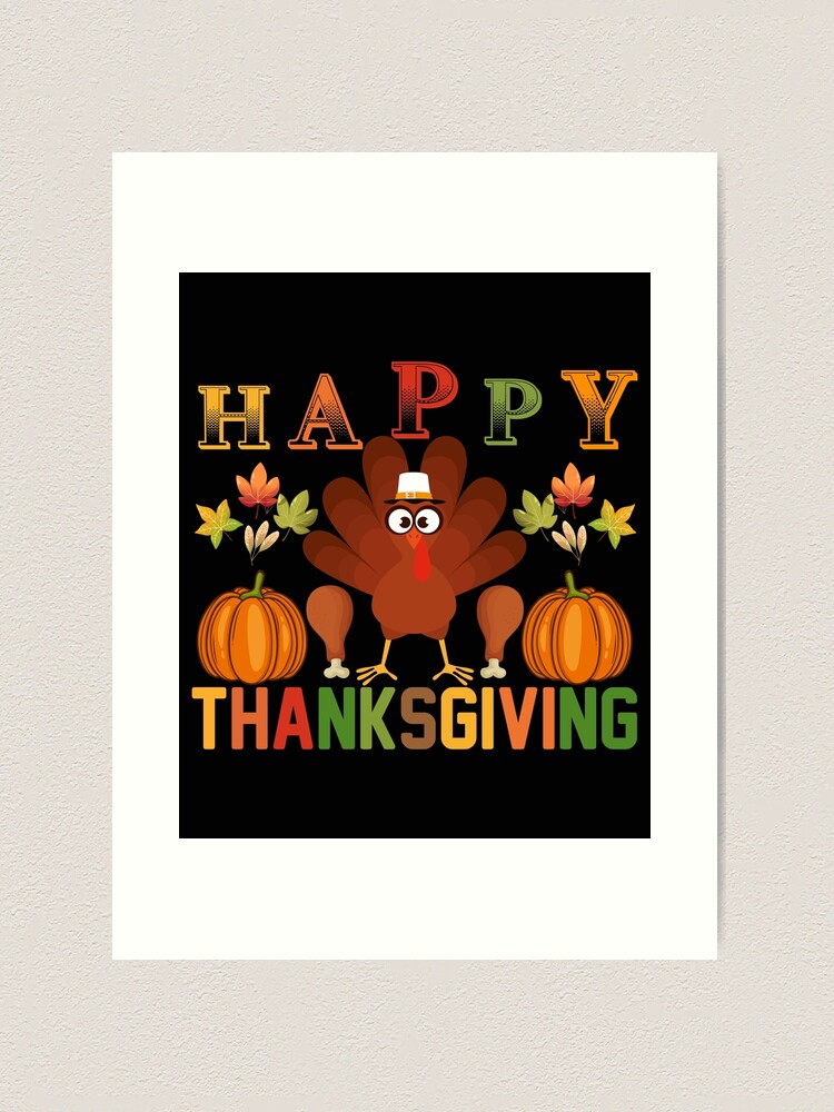 Happy Thanksgiving 2022 Art Print for Sale by longdigital