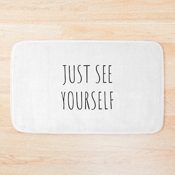 Item preview, Just See Yourself   designed and sold by JWPrintable.