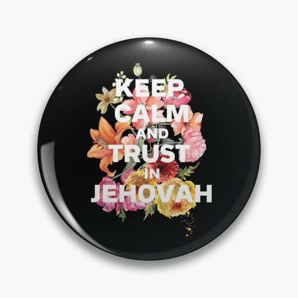 Item preview, Keep Calm and Trust in Jehovah    designed and sold by JWPrintable.