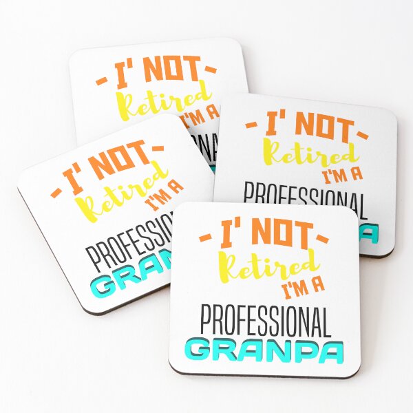 Item preview, I'm not retired I'm a professional grandpa designed and sold by MrJArts.