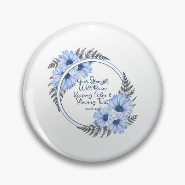 Item preview, Your Strength Will Be In Keeping Calm and Showing Trust Isaiah 3015   designed and sold by JWPrintable.