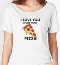 love pizza Women's Relaxed Fit T-Shirt