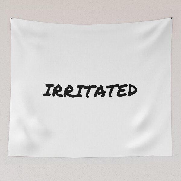 Item preview, I am irritated emotion and mood - mental health designed and sold by Therapy by Sen.