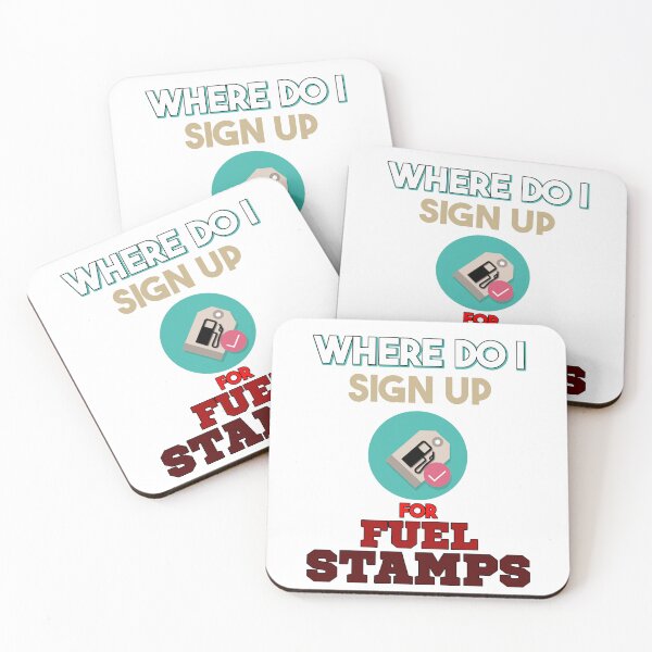 Item preview, Where Do I Sign Up For Fuel Stamps designed and sold by MrJArts.