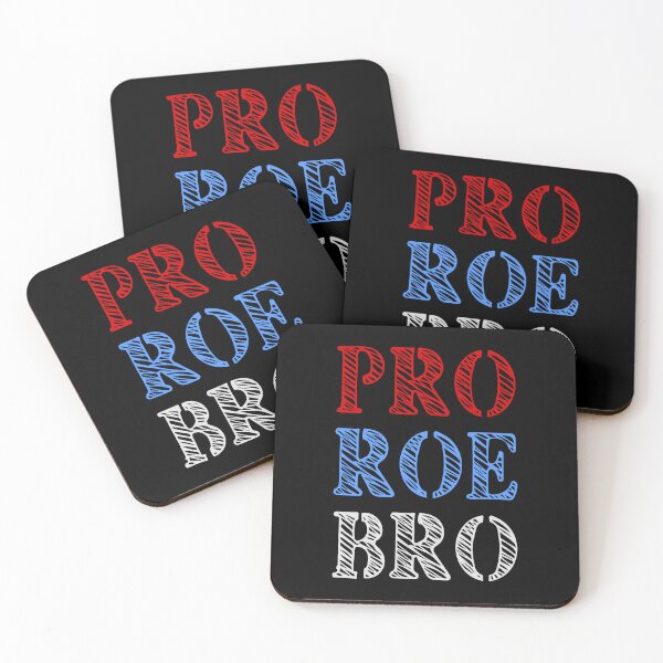 Item preview, Pro Roe Bro, Women's Rights, Reproductive Rights Support designed and sold by artfulnotebook.