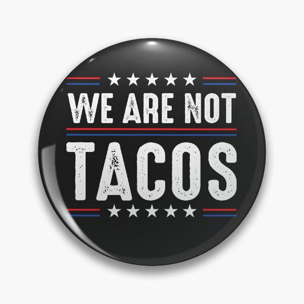 Item preview, We Are Not Tacos designed and sold by CarolynDesign.
