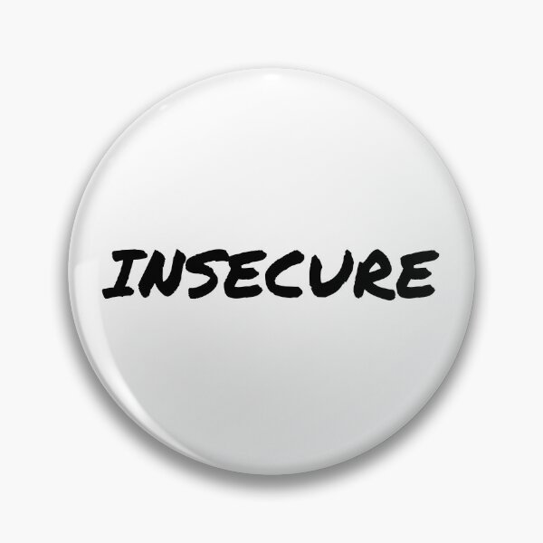 Item preview, I am insecure emotion and mood - mental health designed and sold by Therapy by Sen.