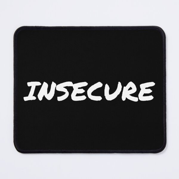 Item preview, I am insecure emotion and mood - mental health designed and sold by Therapy by Sen.