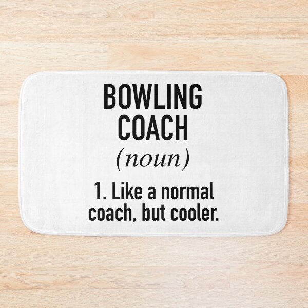 Item preview, Bowling Coach Defined designed and sold by ClothingIL.