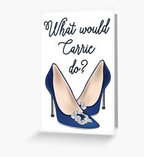 what would carrie do? Greeting Card