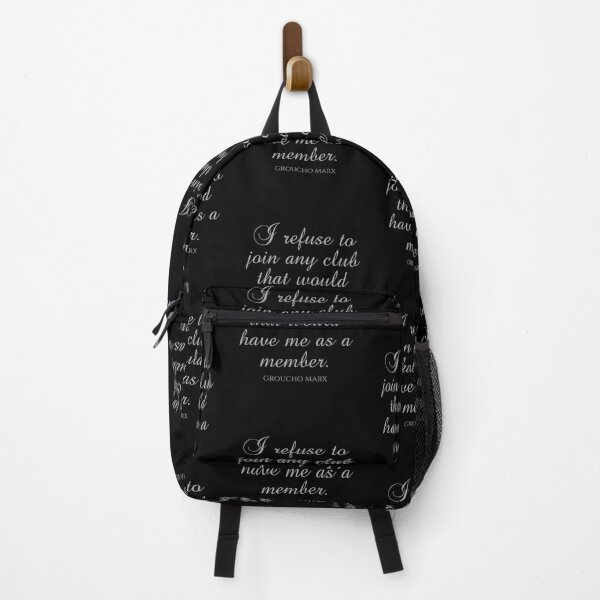Item preview, Groucho Marx Quotes - I Refuse To Join Any Club That Would Have Me As A Member designed and sold by PhiloJourney.