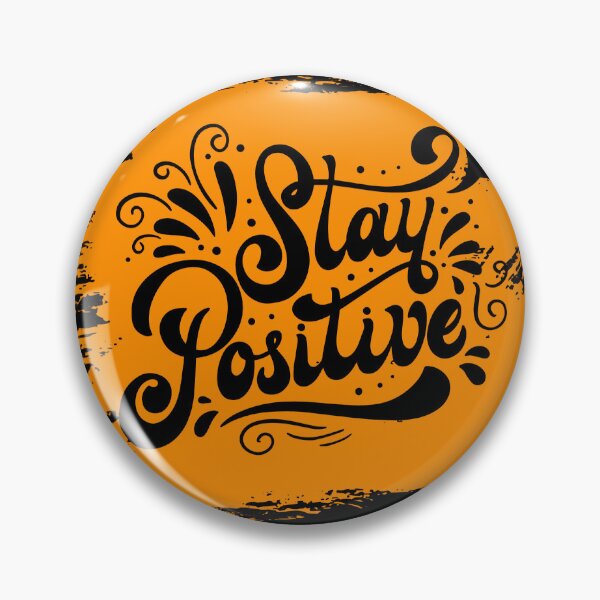 Item preview, Stay Positive designed and sold by Ariyan Rimon.