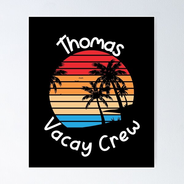 Artikelvorschau, Thomas Vacay Crew Thomas Family Vacation entworfen und verkauft von RoguePixel.