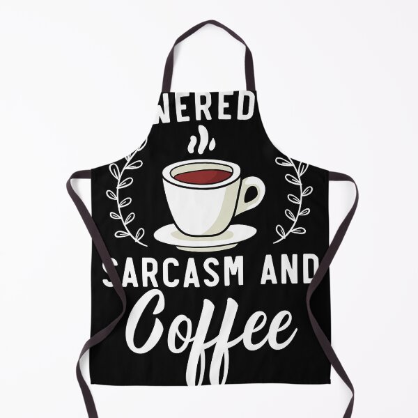 Item preview, Powered By Sarcasm And Coffee Caffeine Drinker designed and sold by BradsonTavella.