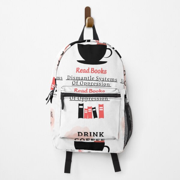 Item preview, Drink Coffee Read Books Dismantle Systems Of Oppression designed and sold by Legendario00.