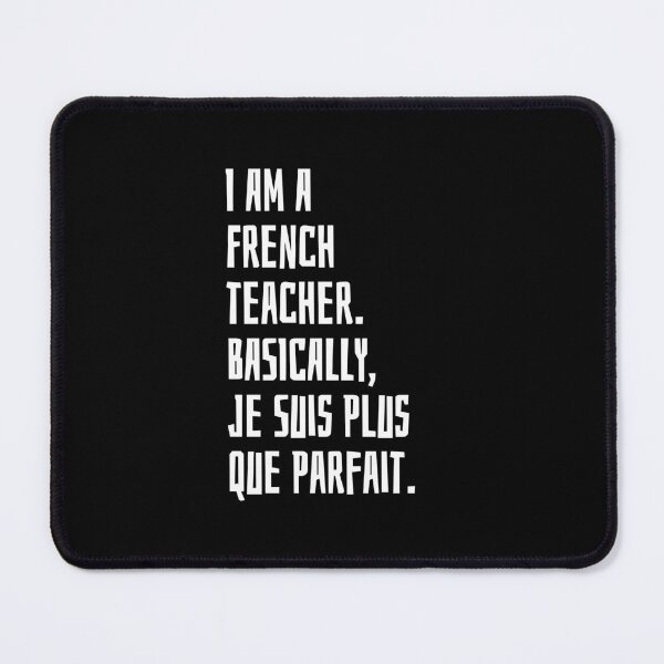 Item preview, I am a French teacher designed and sold by EarlyTees.