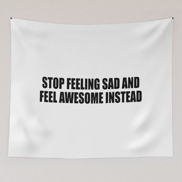 Item preview, stop feeling sad and feel awesome instead designed and sold by Colorfulandfun.