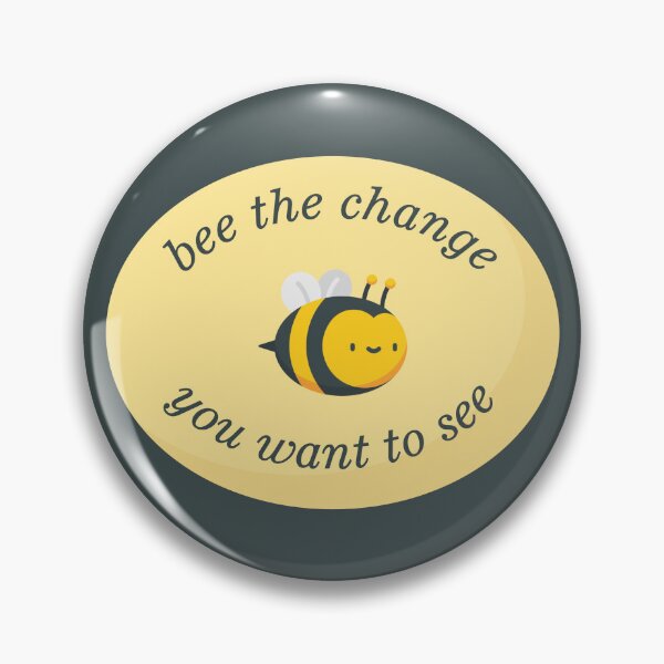 Item preview, Bee The Change You Want To See - Save The Bees designed and sold by Picket Club.