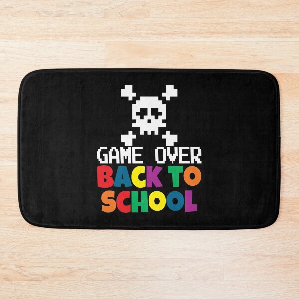 Item preview, Game Over Back To School, Gamer First Day Of School designed and sold by samah82.