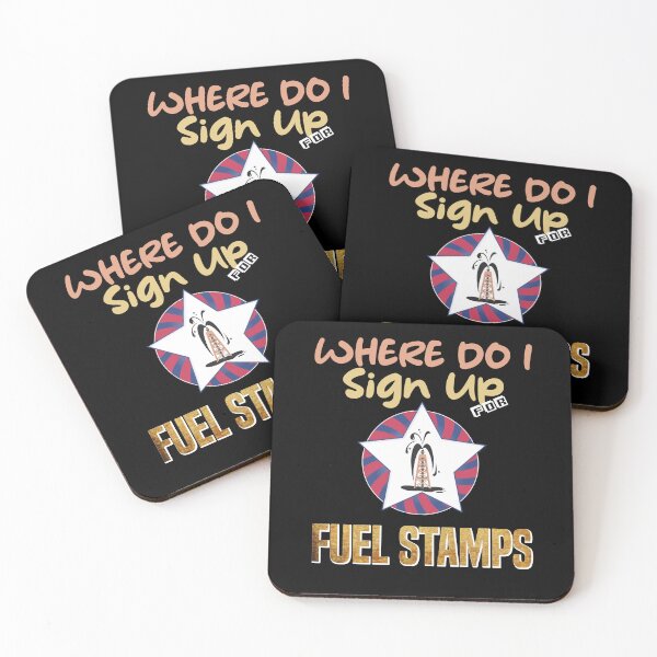 Item preview, Where Do I Sign Up For Fuel Stamps designed and sold by MrJArts.