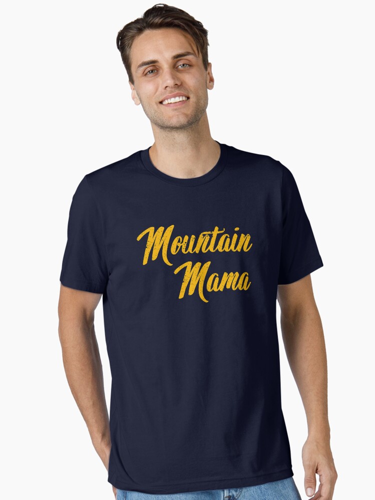West Virginia Mountain Mama Essential T-Shirt for Sale by