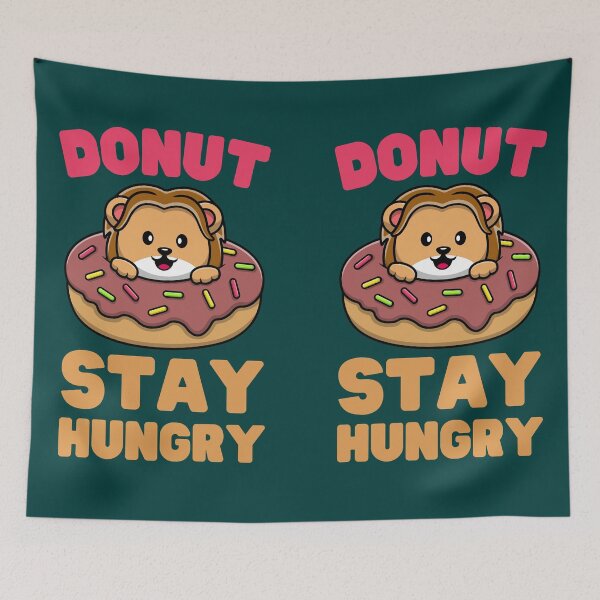 Item preview, | Donut Stay Hungry | Lion Loves Hungry | designed and sold by Keep Smiling.